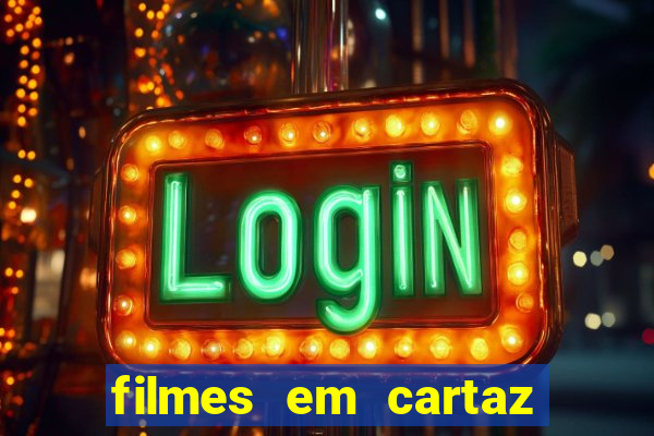 filmes em cartaz conjunto nacional