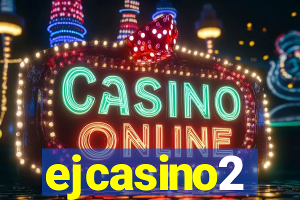 ejcasino2