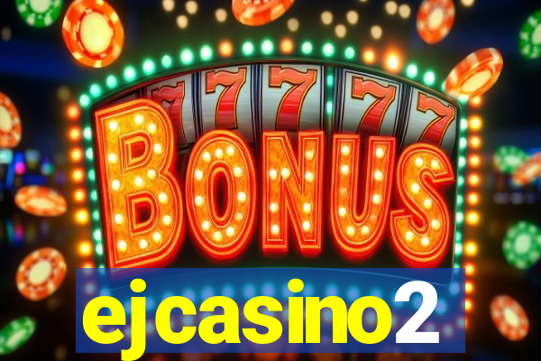 ejcasino2