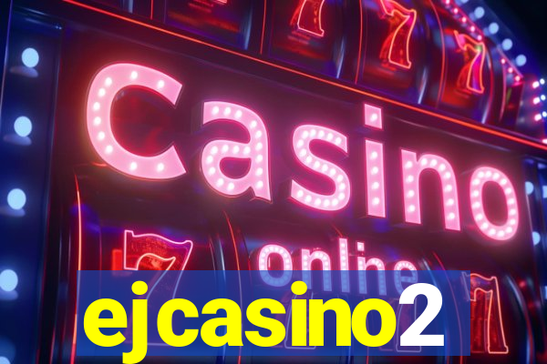 ejcasino2