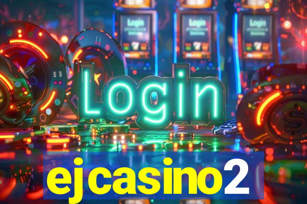 ejcasino2