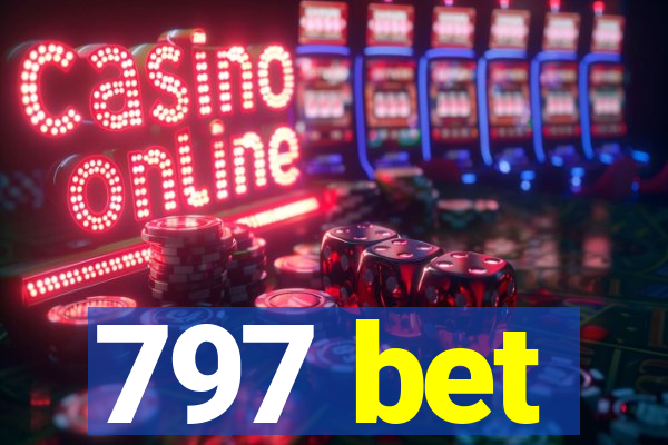 797 bet