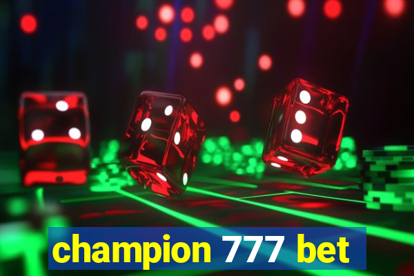 champion 777 bet