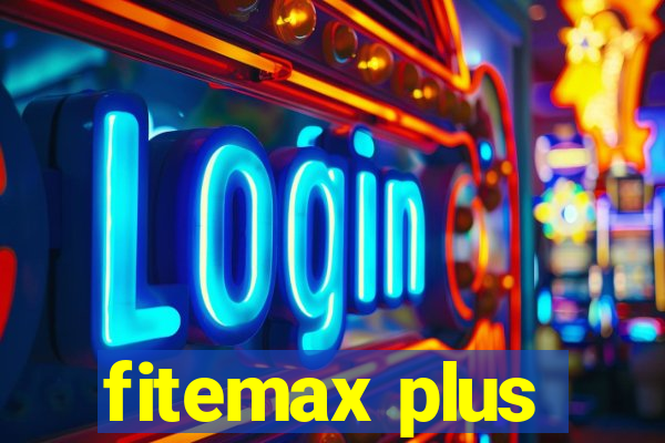 fitemax plus