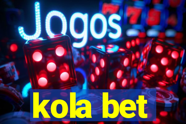 kola bet