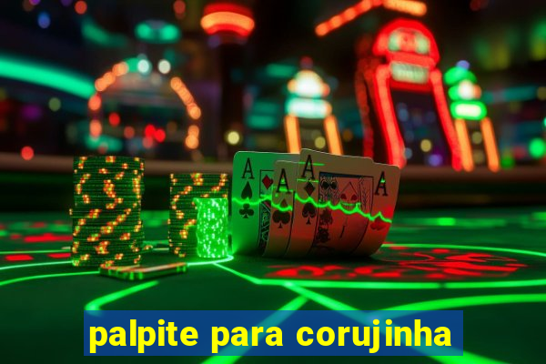 palpite para corujinha