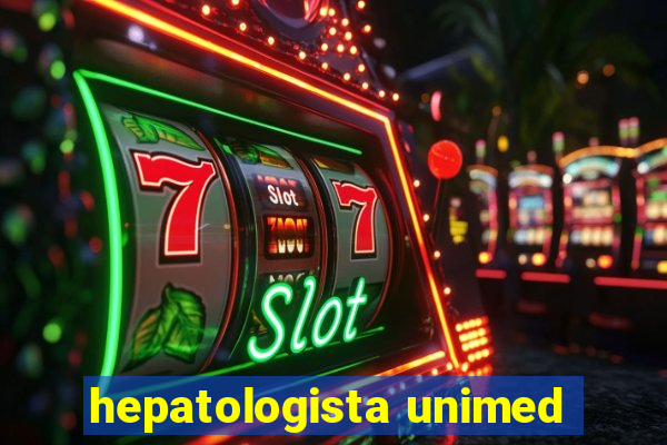 hepatologista unimed