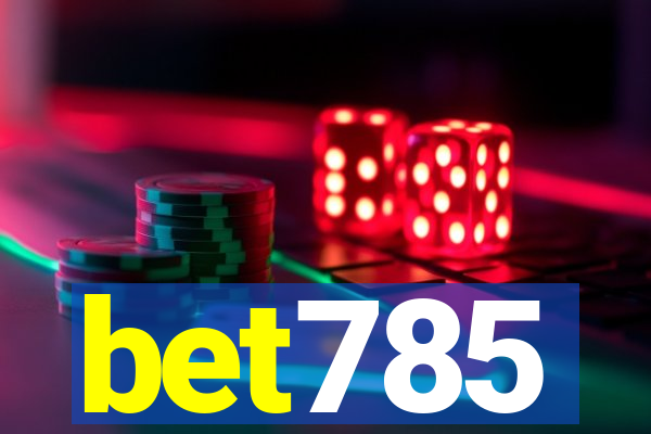 bet785