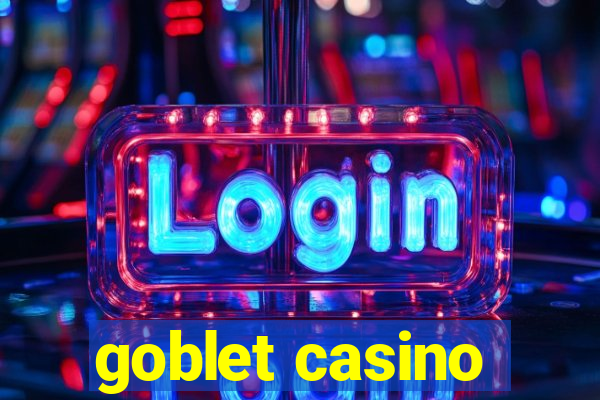 goblet casino