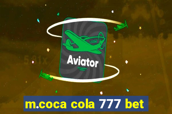 m.coca cola 777 bet