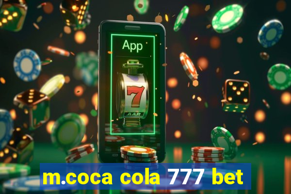 m.coca cola 777 bet