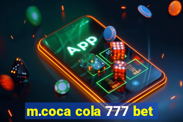 m.coca cola 777 bet