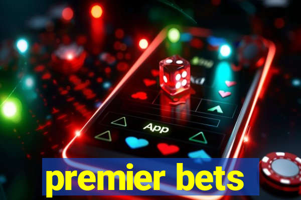 premier bets