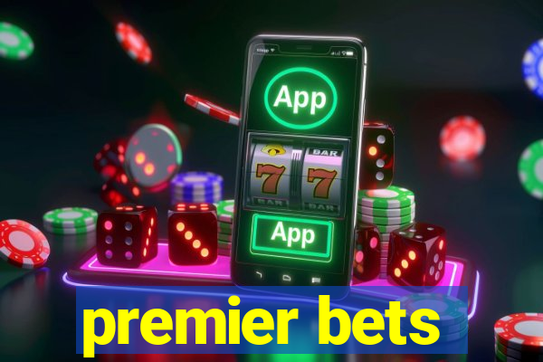 premier bets