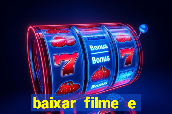 baixar filme e series mp4