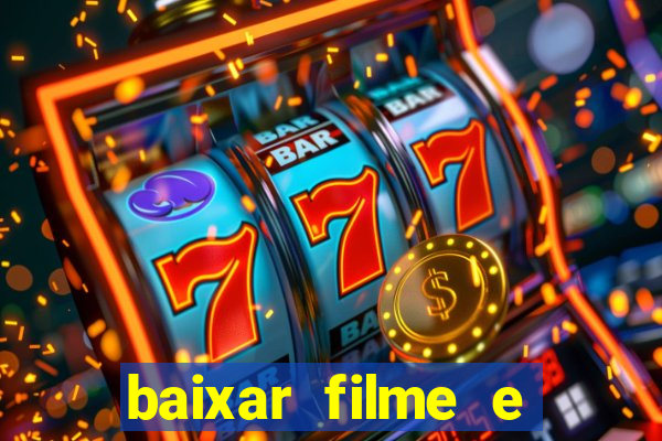 baixar filme e series mp4