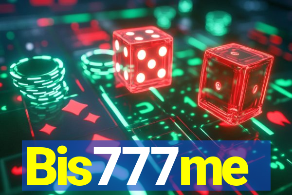 Bis777me