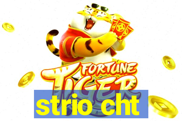 strio cht