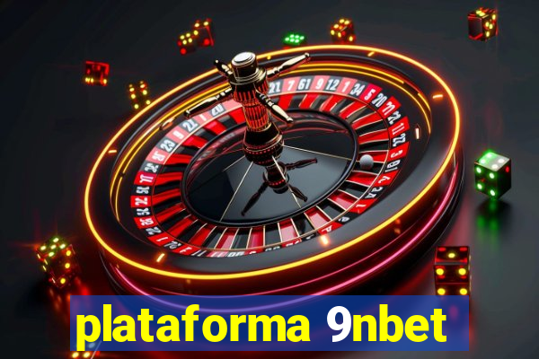 plataforma 9nbet