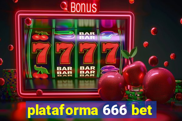 plataforma 666 bet