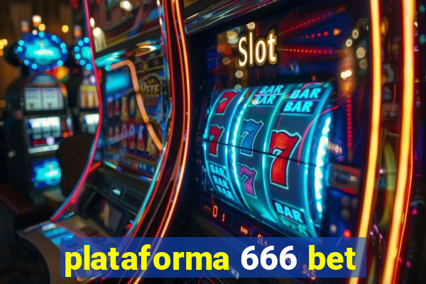 plataforma 666 bet