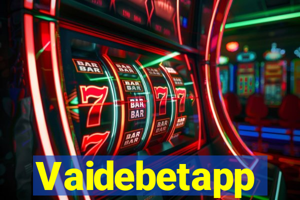 Vaidebetapp