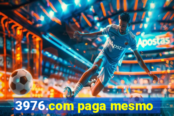 3976.com paga mesmo