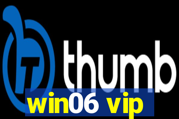 win06 vip