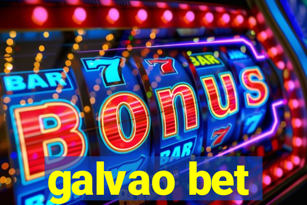 galvao bet