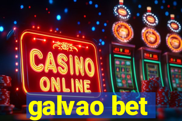 galvao bet