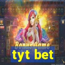 tyt bet