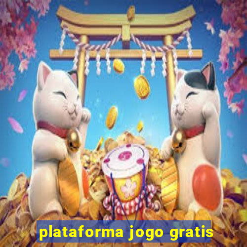 plataforma jogo gratis