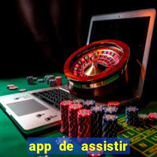 app de assistir jogo ao vivo gratis