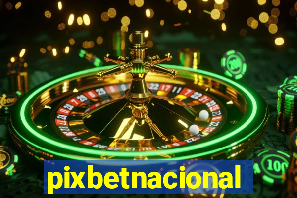 pixbetnacional