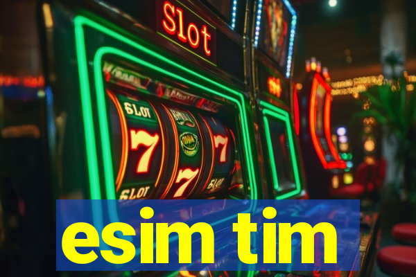 esim tim