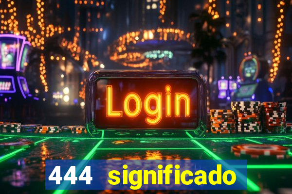 444 significado hora espejo