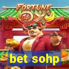 bet sohp