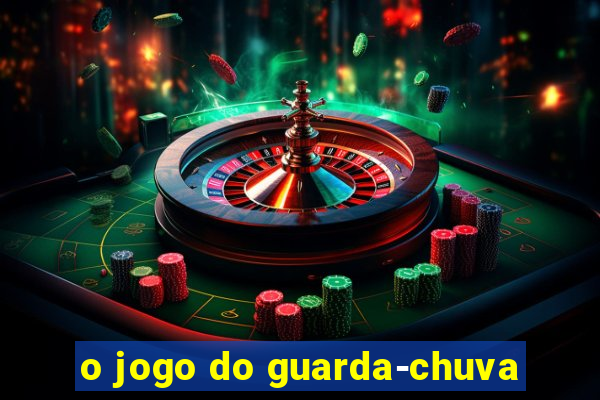 o jogo do guarda-chuva