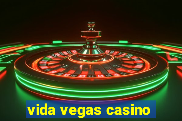 vida vegas casino