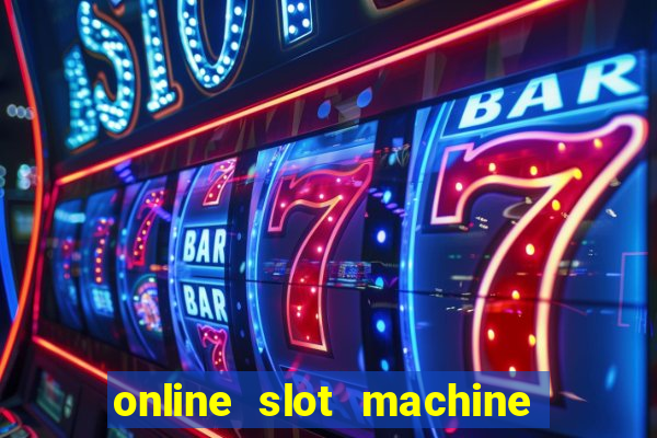 online slot machine games real money