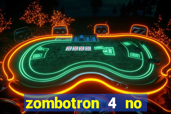 zombotron 4 no click jogos