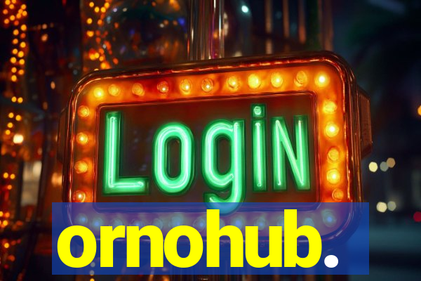 ornohub.