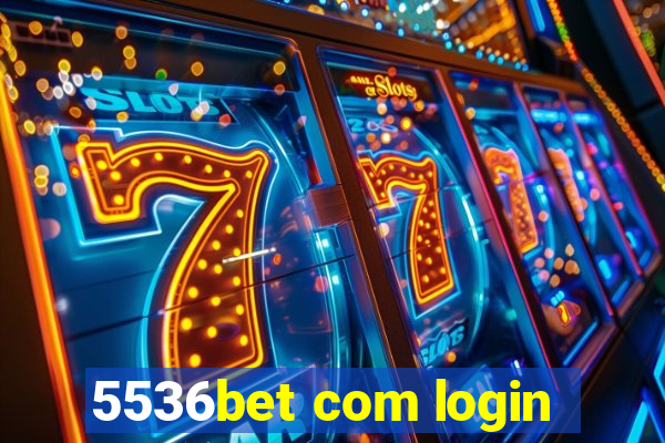 5536bet com login