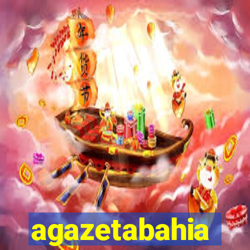 agazetabahia