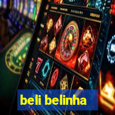 beli belinha