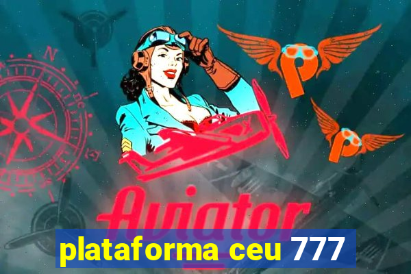 plataforma ceu 777