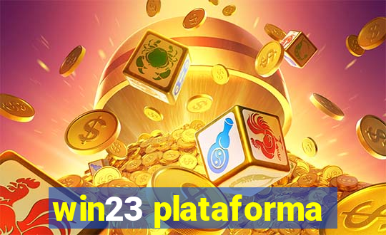 win23 plataforma