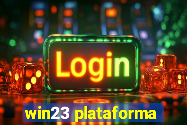 win23 plataforma