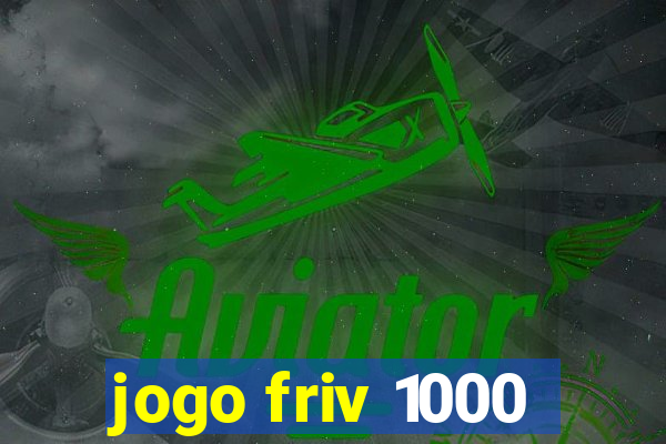 jogo friv 1000