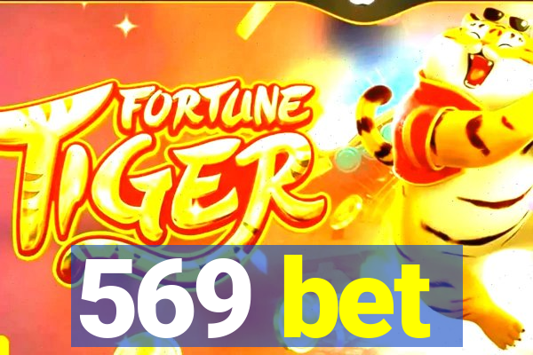 569 bet